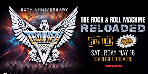 Triumph with Special Guest April Wine at Starlight