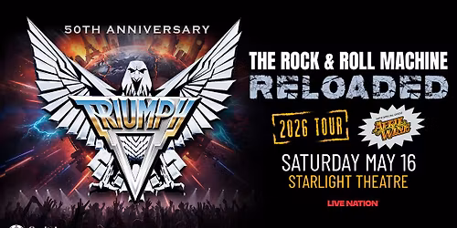 Triumph with Special Guest April Wine at Starlight