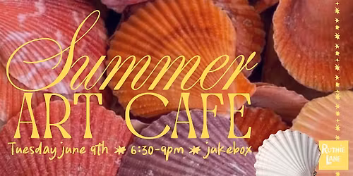 Ruthie Lane Art Summer  Art Cafe at Jukebox