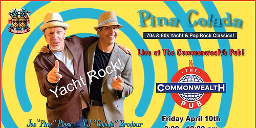 Pi\u00f1a Colada returns to The Commonwealth Pub!