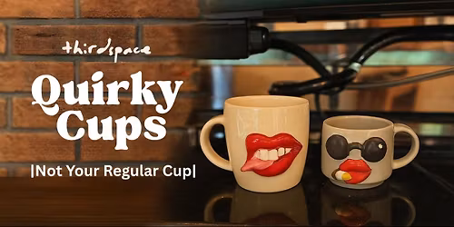 Quirky Cups