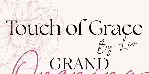 Grand Opening | Touch of Grace by Liv | Mount Pleasant\u2019s New Waxing Studio