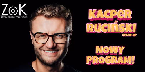 ZB\u0104SZYNEK | Kacper Ruci\u0144ski \u2013 Nowy Program (2026)