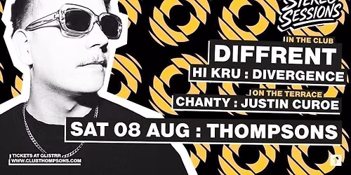 Stereo Sessions pres. DIFFRENT \u2022 Sat 08 Aug \u2022 Thompsons