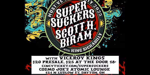 Supersuckers, Scott H Biram w\/King Sickabilly, Viceroy Kings