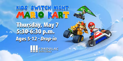Kids' Switch Night: Mario Kart