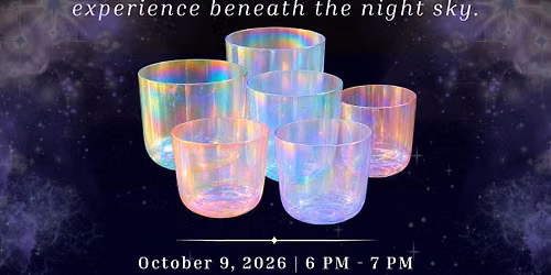 Sound Bath Under the Stars at Ellis Planetarium