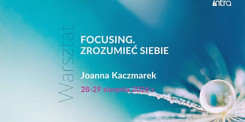 Focusing. Zrozumie\u0107 siebie