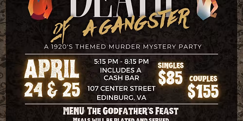 Murder Mystery Dinner - Death of a Gangster