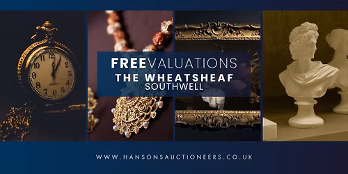 Southwell Valuation Day with Charles Hanson: Silver, Jewellery, Watches & Antique Valuations