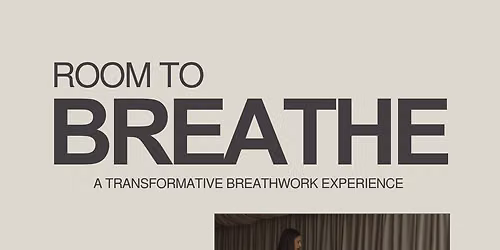 Room to Breathe: a Transformative Breathwork Experience