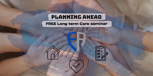 Long Term Care Planning Seminar