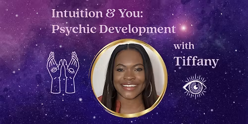 Intuition & You: Psychic Development