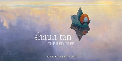 Shaun Tan Exhibition: The Red Tree - Opening Night