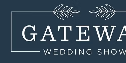Gateway Wedding Show