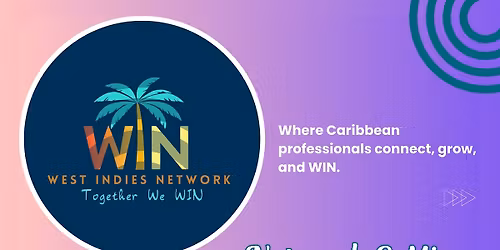 West Indies Network - Where Caribbean professionals connect, grow and WIN