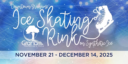 Downtown Graham\u2019s Ice Skating Rink Opening Day