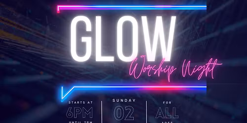 GLOW - Worship Night