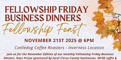 Fellowship Friday Business Dinners - 2nd Annual FELLOWSHIP FEAST\ud83c\udf57