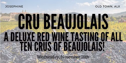 Deluxe Cru Beaujolais: A Wine Class and Tasting