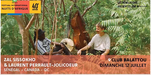 Zal Sissokho et Laurent Perrault-Jolicoeur - Festival international Nuits d'Afrique 2026