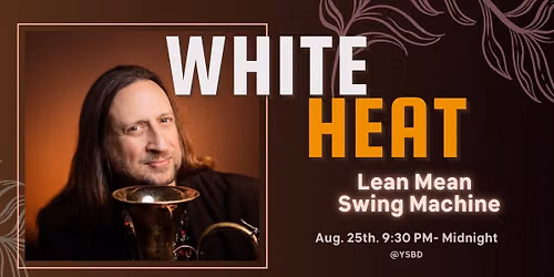 WHITE HEAT : Lean Mean Swing Machine