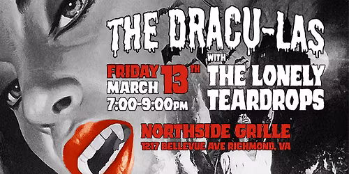 The Dracu-Las \/ The Lonely Teardrops