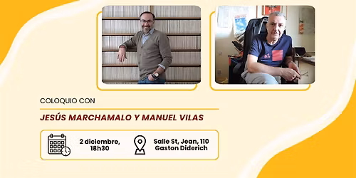 Coloquio con Jes\u00fas Marchmalo y Manuel Vilas