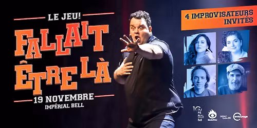 Fallait \u00eatre l\u00e0 - Le Jeu  \/\/ Imp\u00e9rial Bell \/ Par BLEUFEU