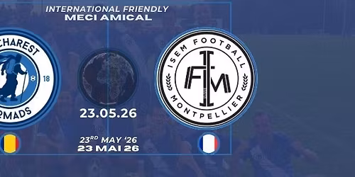 BUCHAREST NOMADS v ISEM Football Club (FR) 8v8