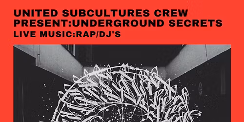 Underground secret...