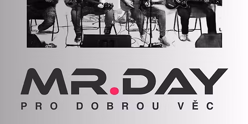 Mr.Day pro dobrou v\u011bc 2025
