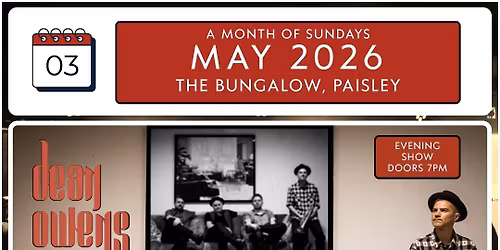 Dean Owens and the Sinners at The Bungalow Paisley - DOORS AT 7PM