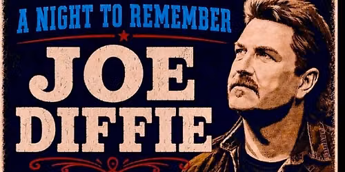 Nashville, TN - Chasin Melodies presents... A NIGHT TO REMEMBER | 2nd Annual JOE DIFFIE TRIBUTE