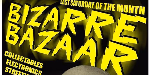 Bizzare Bazaar!