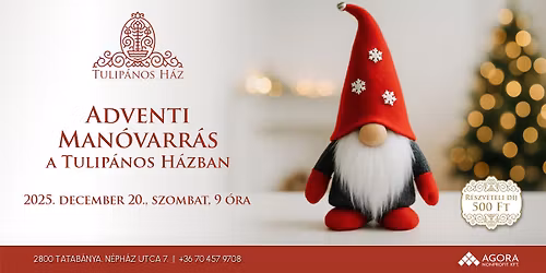 Adventi Man\u00f3varr\u00e1s a Tulip\u00e1nos H\u00e1zban
