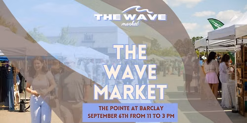 The Wave Market at The Pointe at Barclay