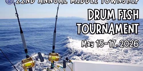 Middle Township's 22nd Annual Drum Fish Tournament