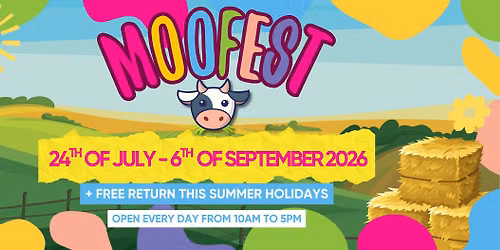 Moofest 2026 - A moo-velous family festival
