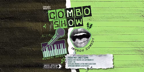 Spontaneity Improv: Combo Show