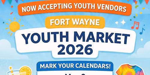 Fort Wayne Youth Market