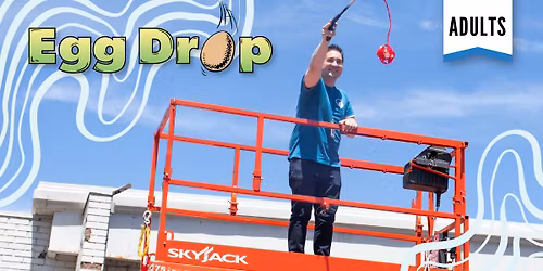 Egg Drop 2026!