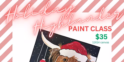 Holiday Highlander Paint N Sip