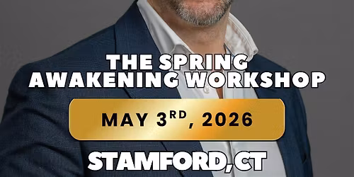 THE SPRING AWAKENING WORKSHOP