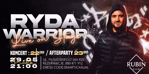 29\/05 | RYDA WARRIOR LIVE ON STAGE  | AFTER PARTY \ud83d\udd25 16+ 