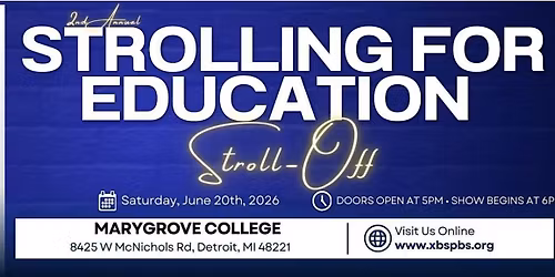 Xi Beta Sigma Presents the 2nd Annual Strolling for Education - Stroll Off