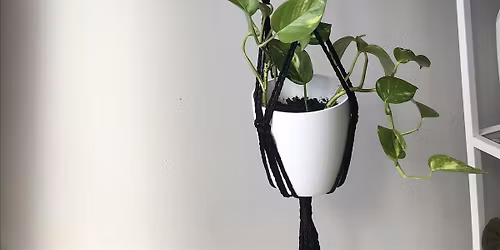 May  Macrame Plant Hanger Workshop @ Maker house with Hannmade Macrame