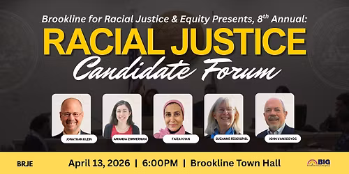 Brookline's Annual Racial Justice Candidate Forum