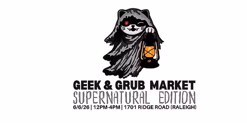 Raleigh Geek and Grub Market (Supernatural Edition)