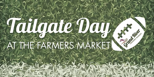 Tailgate Day at the Farmers Market